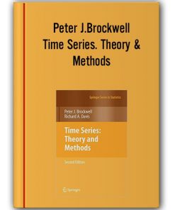 Peter J.Brockwell - Time Series. Theory & Methods