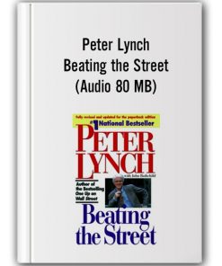 Peter Lynch - Beating the Street (Audio 80 MB)