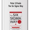 Peter S.Pande - The Six Sigma Way