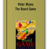 Peter Waine - The Board Game