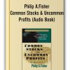 Philip A.Fisher - Common Stocks & Uncommon Profits (Audio Book)Philip A.Fisher - Common Stocks & Uncommon Profits (Audio Book)