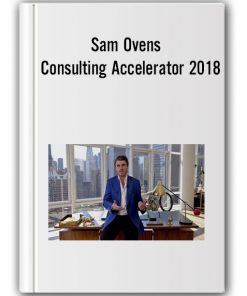Sam Ovens – Consulting Accelerator 2018