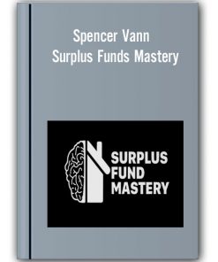 Spencer Vann - Surplus Funds Mastery