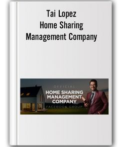 Tai Lopez - Home Sharing Management Company