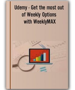 Get the most out of Weekly Options with WeeklyMAX