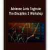Adrienne Laris Toghraie - The Discipline 3 Workshop-min