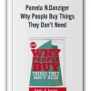 Pamela N.Danziger - Why People Buy Things They Don't Need