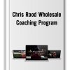 Chris Rood Wholesale Coaching Program Thumbnails