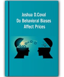 Joshua D.Coval - Do Behavioral Biases Affect Prices