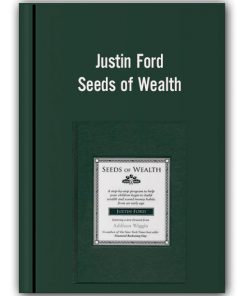 Justin Ford - Seeds of Wealth