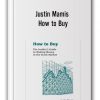 Justin Mamis - How to Buy