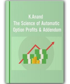 K.Anand - The Science of Automatic Option Profits & Addendum-min