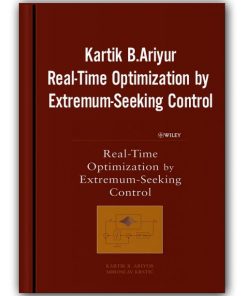 Kartik B.ariyur Real Time Optimization By Extremum Seeking Control