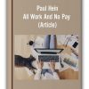 Paul Hein All Work And No Pay