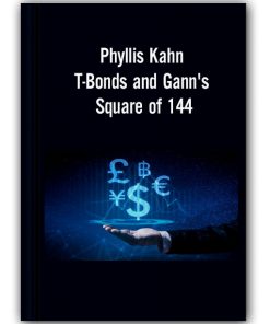 Phyllis Kahn T Bonds And Gann's Square Of 144