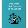 Shaid A.Hamid - A New Perspective on the Anomalies