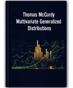 Thomas McCurdy - Multivariate Generalized Distributions