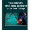 Victor Niederhoffer Market Making And Reversal On The Stock Exchange