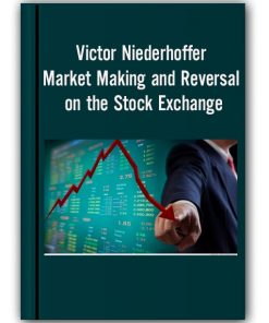 Victor Niederhoffer Market Making And Reversal On The Stock Exchange