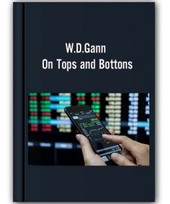 W.D.Gann - On Tops and Bottons