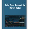 Order Flow Outsmart The Market Maker Thumbnails