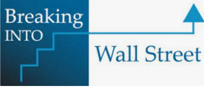 Breaking Into Wall Street Course Available