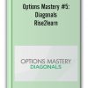 Options Mastery #5 Diagonals Rise2learn Thumbnails