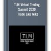 Tlm Virtual Trading Summit 2020 – Thumbnails