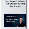 Sam Shames’s Ultimate Indicator Bundle 2022 Thumbnails