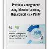Portfolio Management using Machine Learning: Hierarchical Risk Parity by QuantInsti