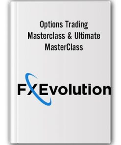 Options Trading Masterclass & Ultimate MasterClass by Fxevolution