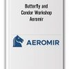 Butterfly and Condor Workshop by Aeromir