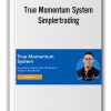 True Momentum System by Simplertrading