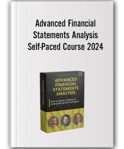 Advanced Financial Statements Analysis by Self-Paced Course 2024