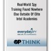 Real-World Spy Training Found Nowhere Else Outside Of Elite Intel Academies by OPTHINK