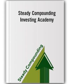Steady Compounding Investing Academy by Steadycompounding