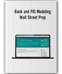 Bank and FIG Modeling by Wall Street Prep