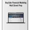 Buy-Side Financial Modeling by Wall Street Prep