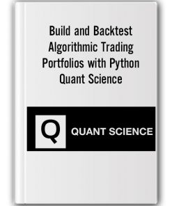 build-and-backtest-algorithmic-trading-portfolios-with-python